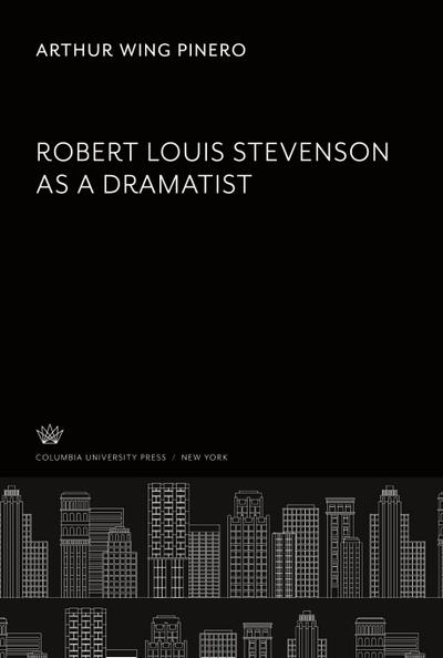 Robert Louis Stevenson as a Dramatist