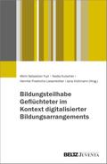 Bildungsteilhabe - Flucht - Digitalisierung