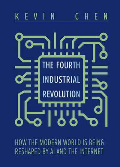 The Fourth Industrial Revolution