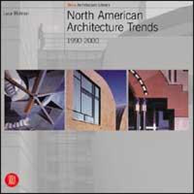 North American Architecture Trends