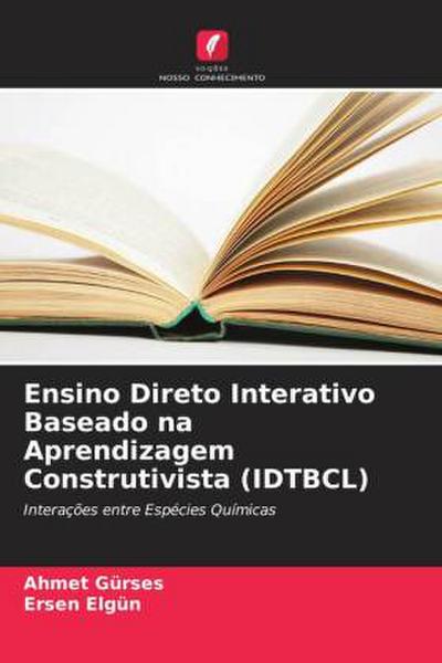 Ensino Direto Interativo Baseado na Aprendizagem Construtivista (IDTBCL)