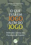 O que está em jogo além do jogo: