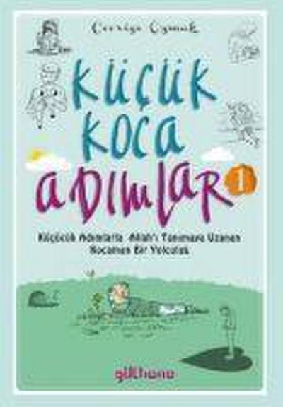 Kücük Koca Adimlar 1