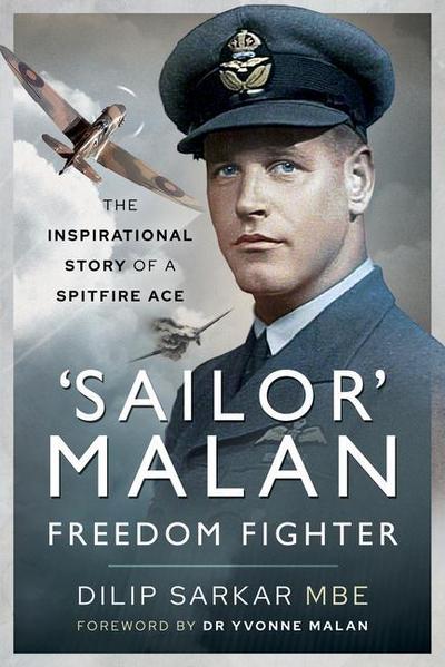’Sailor’ Malan - Freedom Fighter