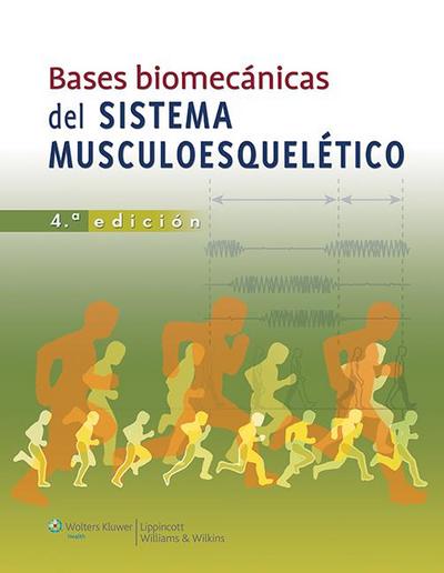 Nordin, M: Bases biomecánicas del sistema musculoesquelético