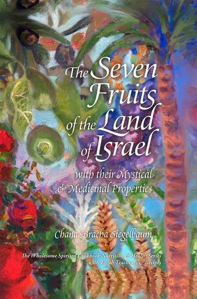 7 FRUITS OF THE LAND OF ISRAEL