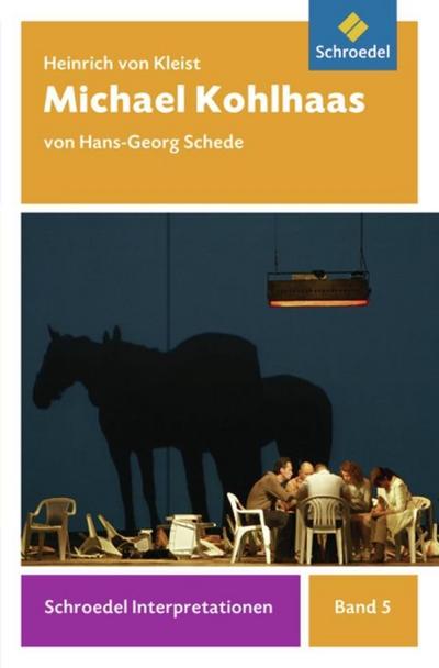 Heinrich von Kleist ’Michael Kohlhaas’