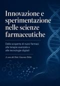Innovazione e sperimentazione nelle scienze farmaceutiche
