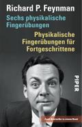 Sechs physikalische Fingerübungen - Physikalische Fingerübungen für Fortgeschrittene