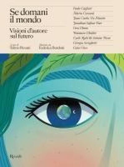 Se domani il mondo. Visioni d’autore sul futuro