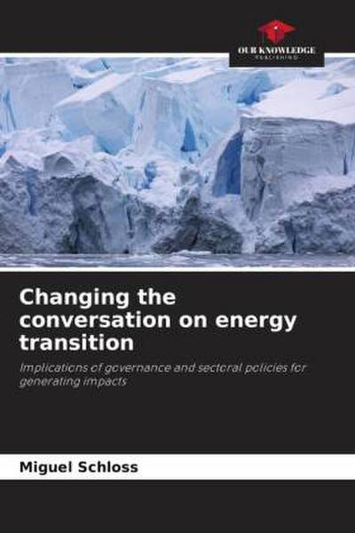 Changing the conversation on energy transition