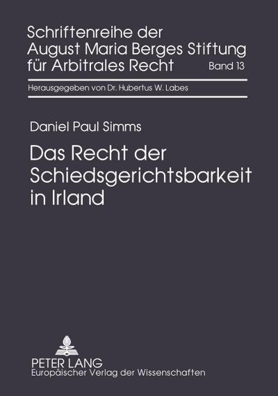 Das Recht der Schiedsgerichtsbarkeit in Irland