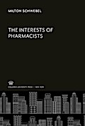 The Interests of Pharmacists