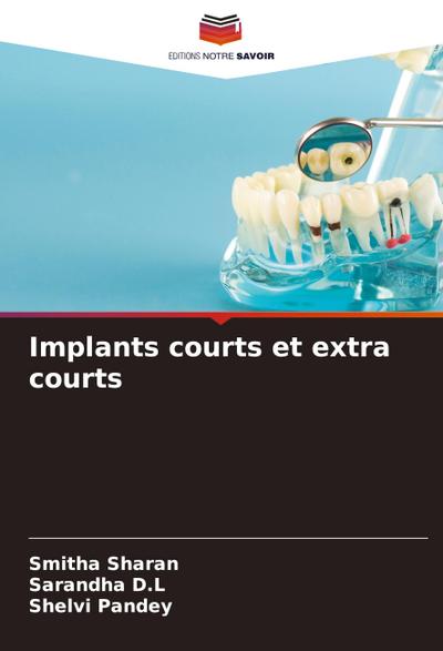 Implants courts et extra courts