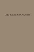 Die Krebskrankheit
