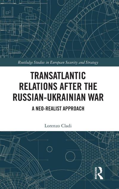 Transatlantic Relations after the Russian-Ukrainian War
