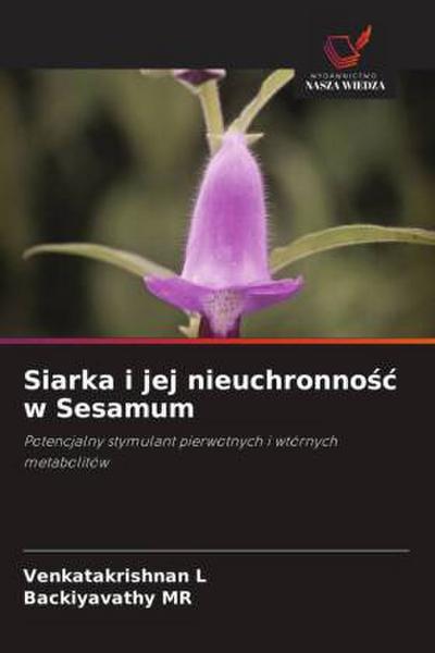 Siarka i jej nieuchronno¿¿ w Sesamum