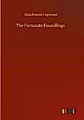 The Fortunate Foundlings