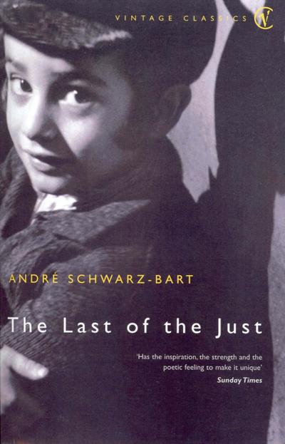 Schwarz-Bart, A: Last of the Just