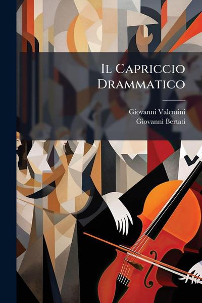 Il Capriccio Drammatico