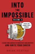 Into the Impossible Volume 2