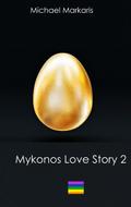 Mykonos Love Story 2 von Michael Markaris | Ebook