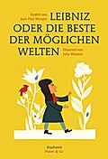 Leibniz oder die beste der möglichen Welten von Jean Paul Mongin | Ebook