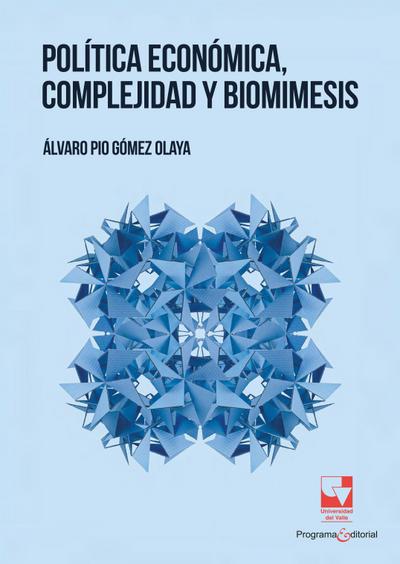 Política económica, complejidad y biomimesis
