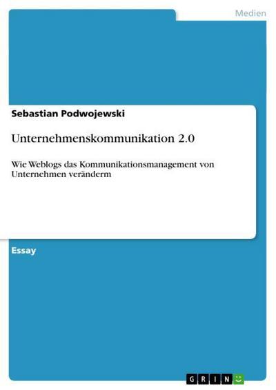 Unternehmenskommunikation 2.0 - Sebastian Podwojewski