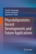 Phycobiliproteins: Recent Developments and Future Applications