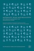 Materiality, Rules and Regulation