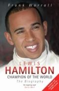 Lewis Hamilton - Champion of the World - The Biogr