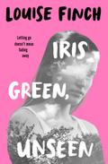 Iris Green, Unseen (eBook)