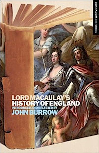 Lord Macaulay’’s History of England