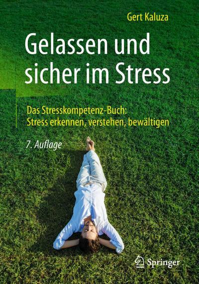 Kaluza, G: Gelassen und sicher im Stress