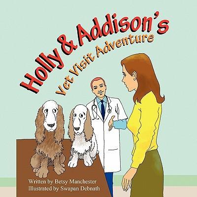 Holly & Addison’s Vet Visit Adventure