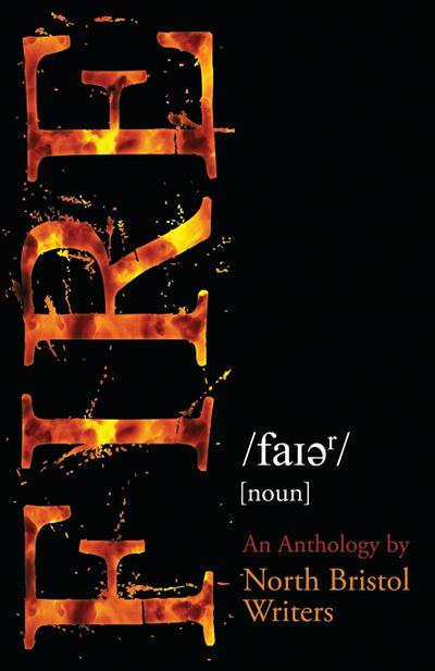 Fire - by North Bristol Writers