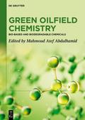 Green Oilfield Chemistry