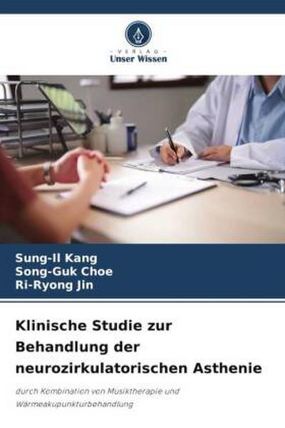 Klinische Studie zur Behandlung der neurozirkulatorischen Asthenie
