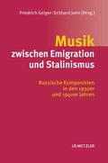 Musik zwischen Emigration und Stalinismus