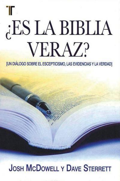 ¿Es La Biblia Veraz?