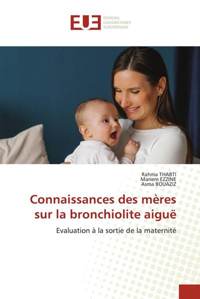 Connaissances des mères sur la bronchiolite aiguë