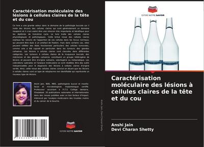 Caractérisation moléculaire des lésions à cellules claires de la tête et du cou