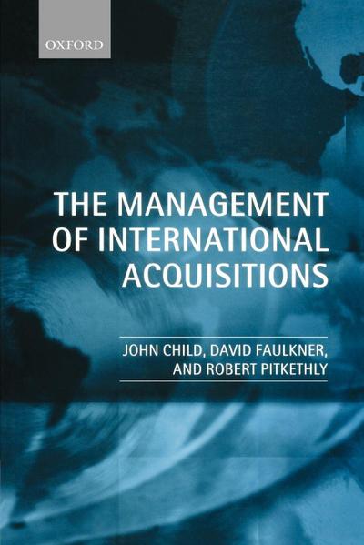 The Management of International Acquisitions
