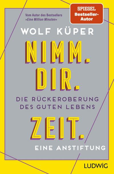 Nimm. Dir. Zeit.