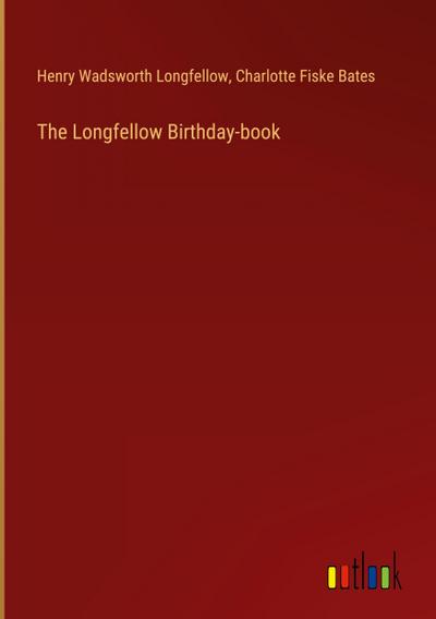 The Longfellow Birthday-book