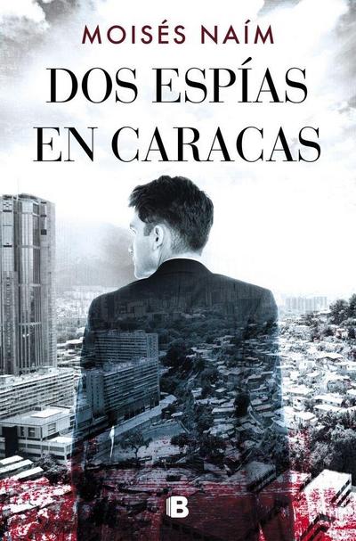 DOS Espías En Caracas / Two Spies in Caracas