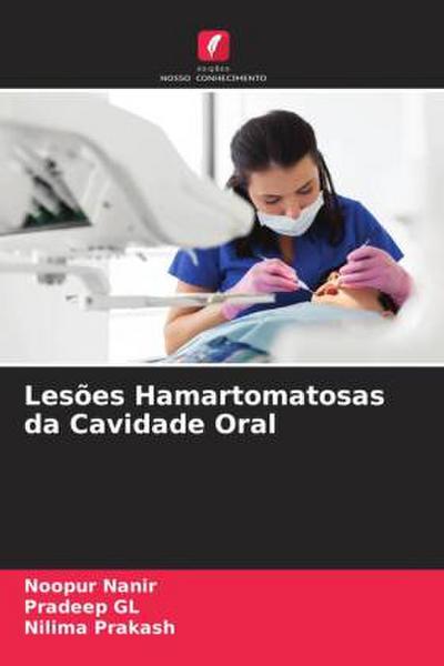 Lesões Hamartomatosas da Cavidade Oral