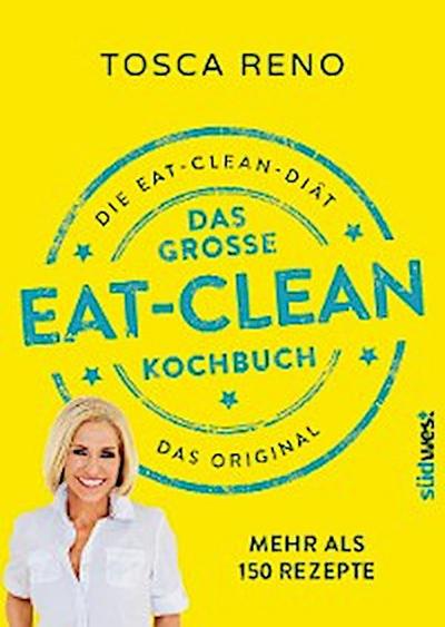 Das große Eat-Clean Kochbuch