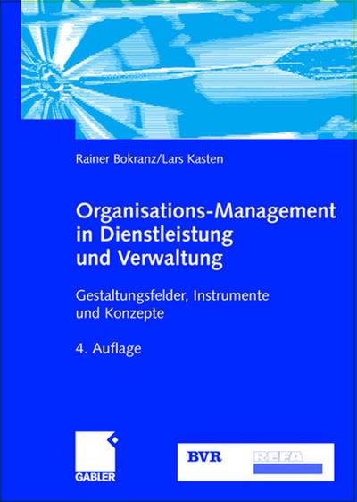 Organisations-Management in Dienstleistung und Verwaltung